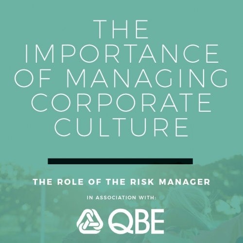the importance of managing corporate culture airmic importance of corporate culture